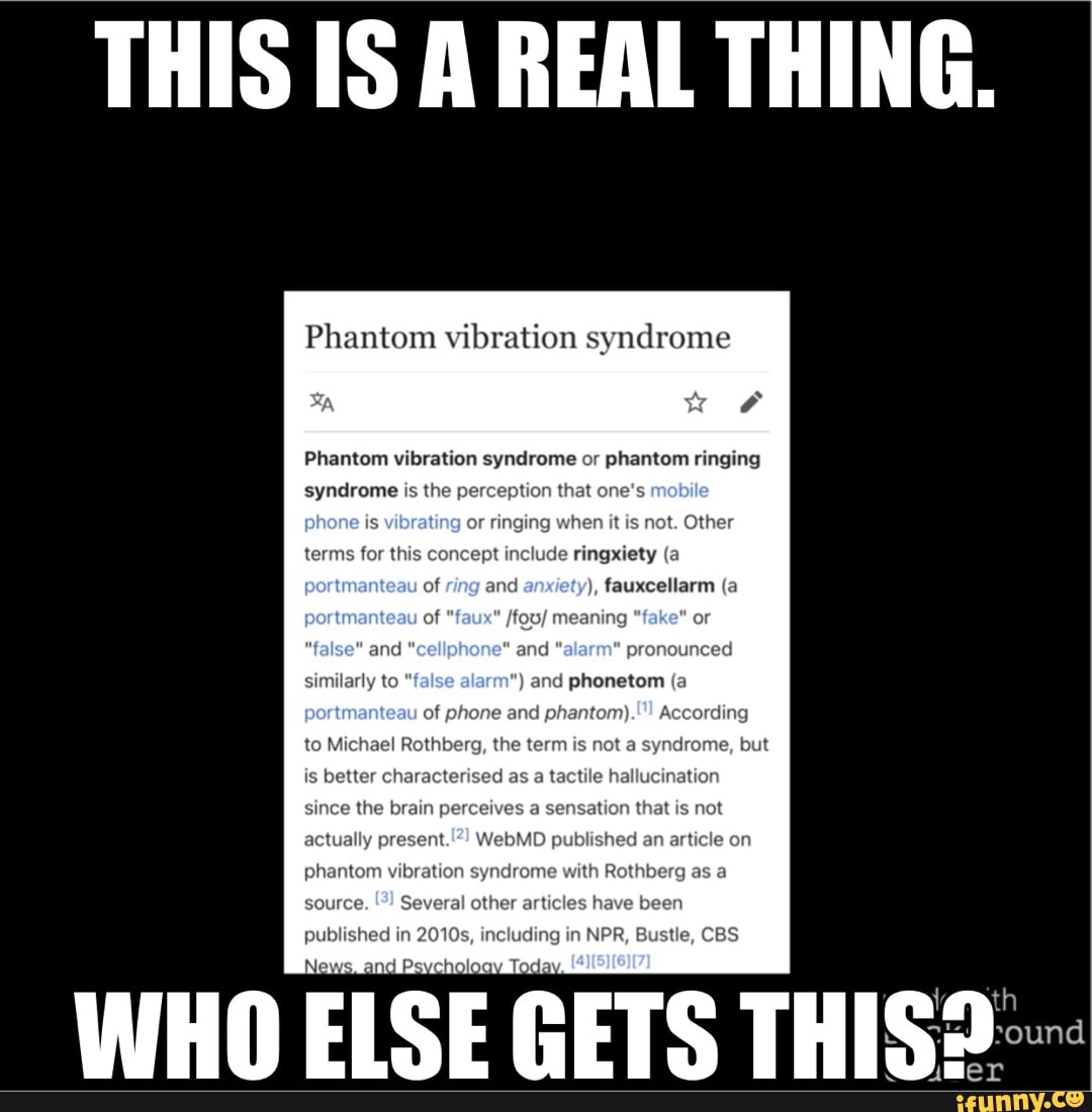THIS IS REAL THING. Phantom vibration syndrome Phantom vibration ...
