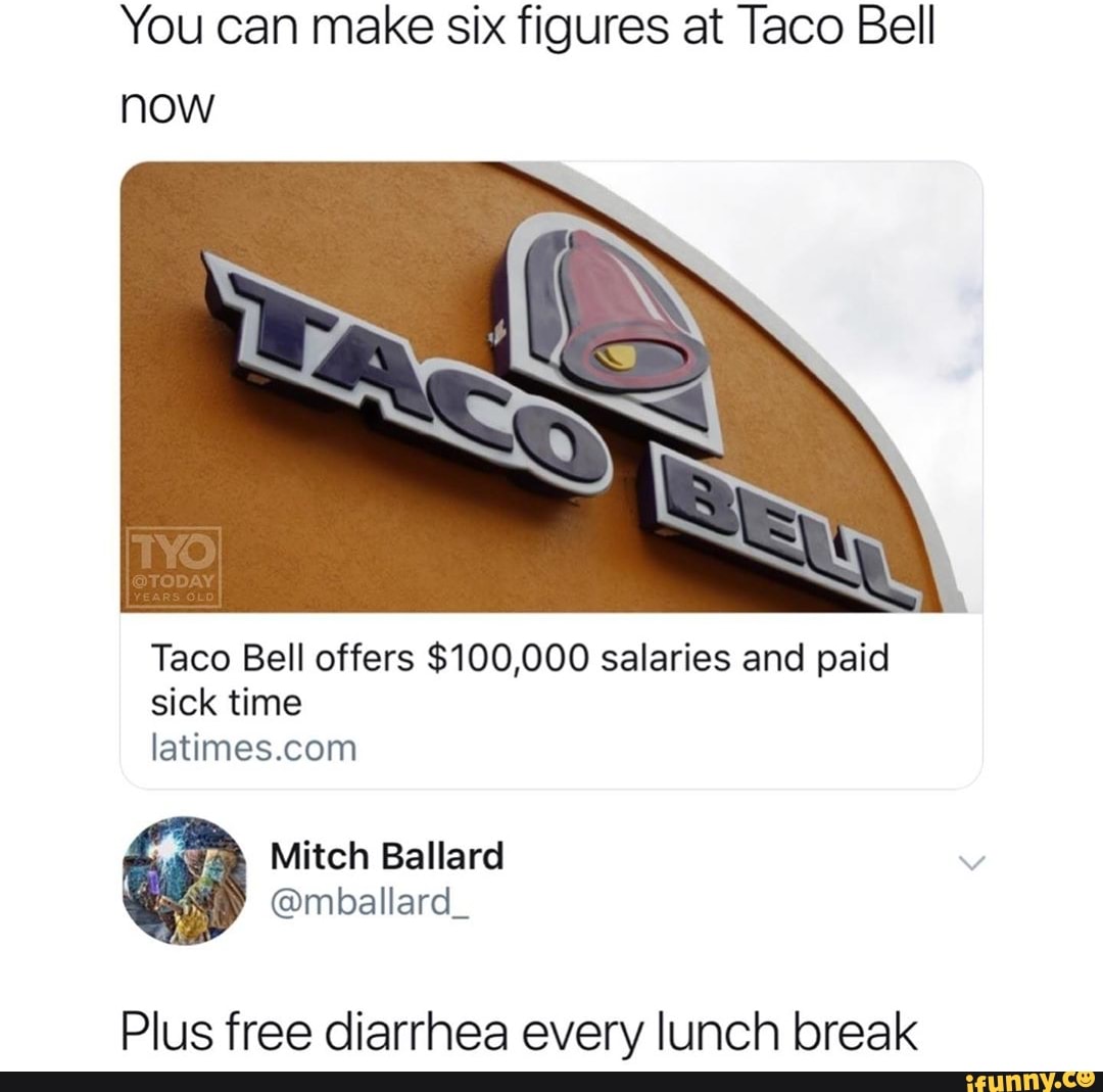 You can make six figures at Taco Bell now Taco Bell offers 100,000