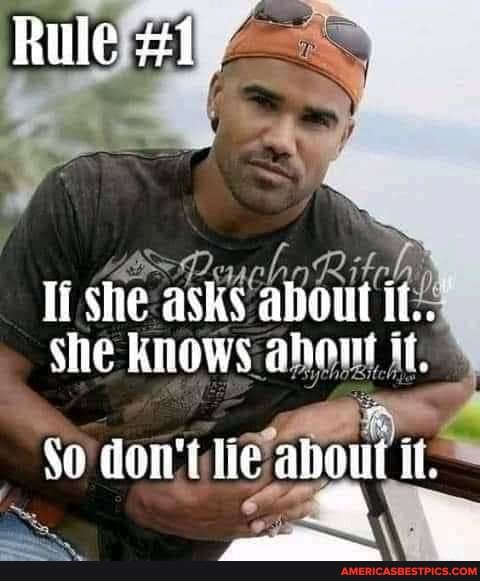 kule #1
li she asks about it.
she Knows about it.
So dou't lie about il,