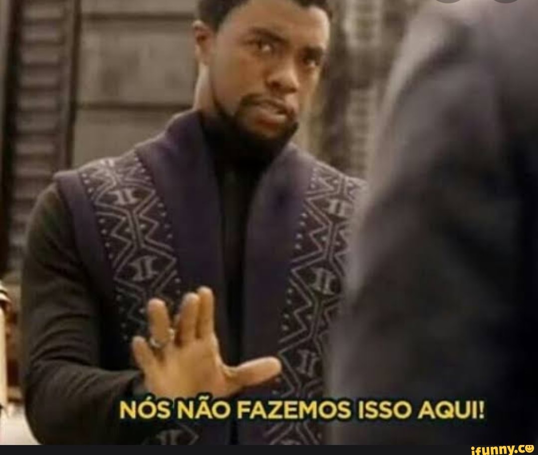 NÓS NÃO FAZEMOS ISSO AQUI! ARS - iFunny