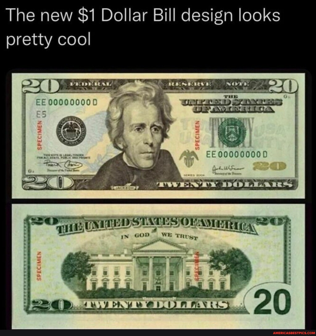 The new $1 Dollar Bill design looks pretty cool OO0000000 EE We GOD WE