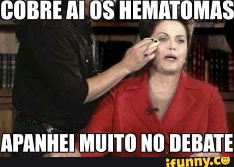 COBRE Al DS HEMATOMAS
APANHEI MUITO NO DEBATE