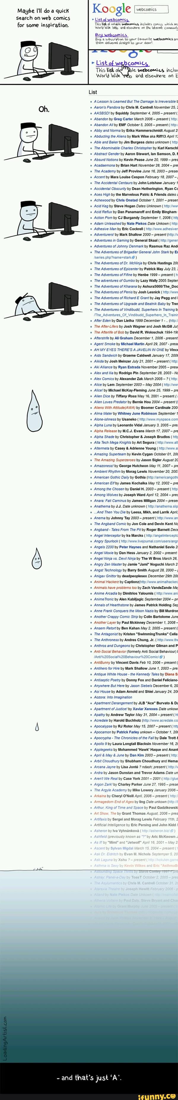 Maybe I�ll do a quick search on web comics for some