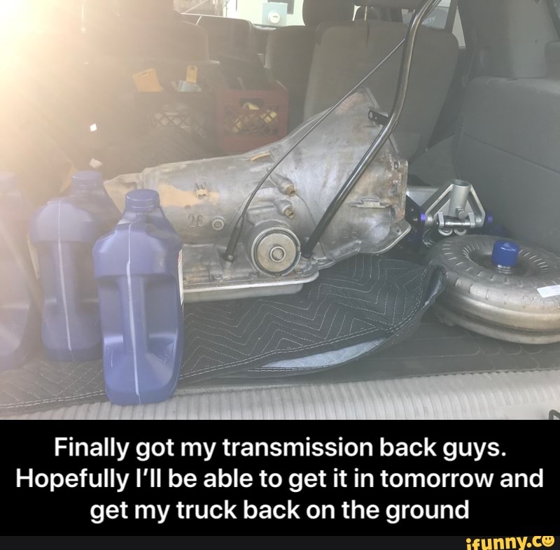Finally got my transmission back guys.
Hopefully I'll be able to get it in tomorrow and
get my truck back on the ground - Finally got my transmission back guys. Hopefully I’ll be able to get it in tomorrow and get my truck back on the ground