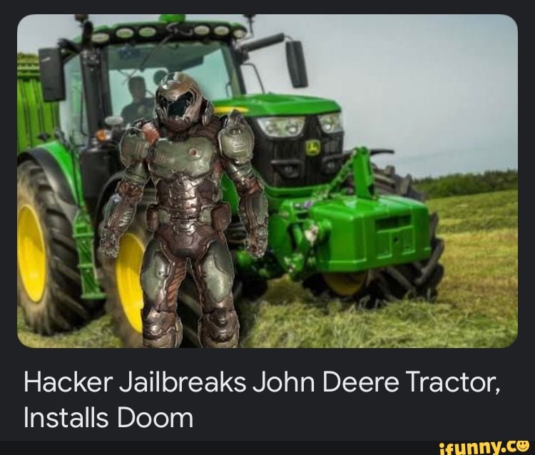 Hacker Jailbreaks John Deere Tractor, Installs Doom iFunny