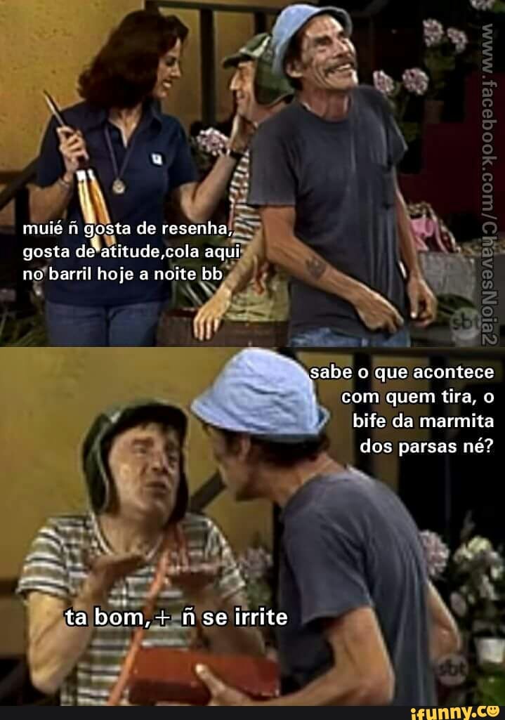 quem tira,
bife da marmita