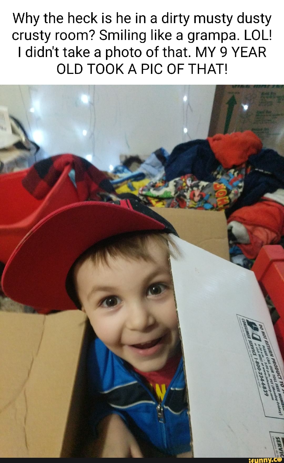 Why the heck is he in a dirty musty dusty crusty room? Smiling like a