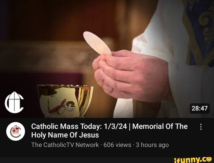 Catholic Mass Today I Memorial Of The Holy Name Of Jesus The