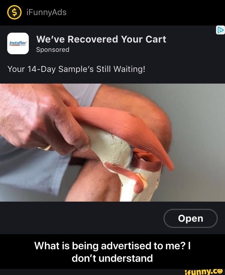 We've Recovered Your Cart
Your 14-Day Sample's Still Waiting!
What is being advertised to me? I
don't understand - What is being advertised to me? I don’t understand