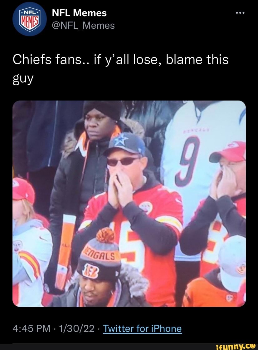 NFL Memes guy @NFL Memes Chiefs fans.. if y'all lose, blame this ff PM ...