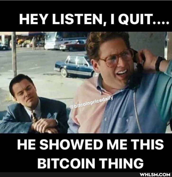 HEY LISTEN, QUIT....
HE SHOWED ME THIS RITCOIN THING