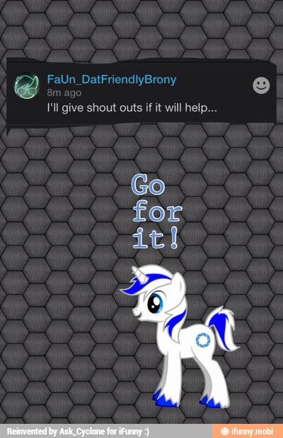 I'll give shout outs if it will help...
for