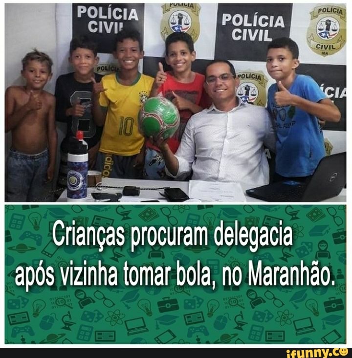 Crianças procuram delegacia
após vizinha tomar bola, no Maranhão.