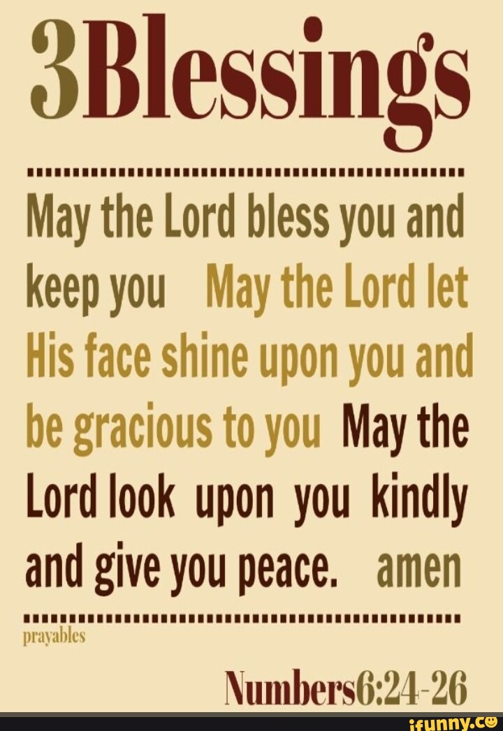 DBlessings May the Lord bless you and keep you May the Lord let His ...