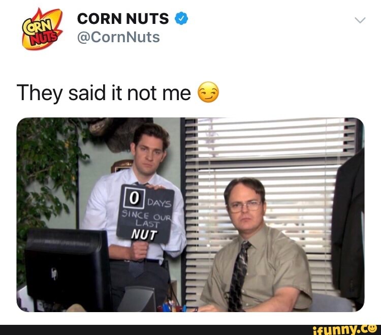 Cornnuts memes. Best Collection of funny Cornnuts pictures on iFunny Brazil