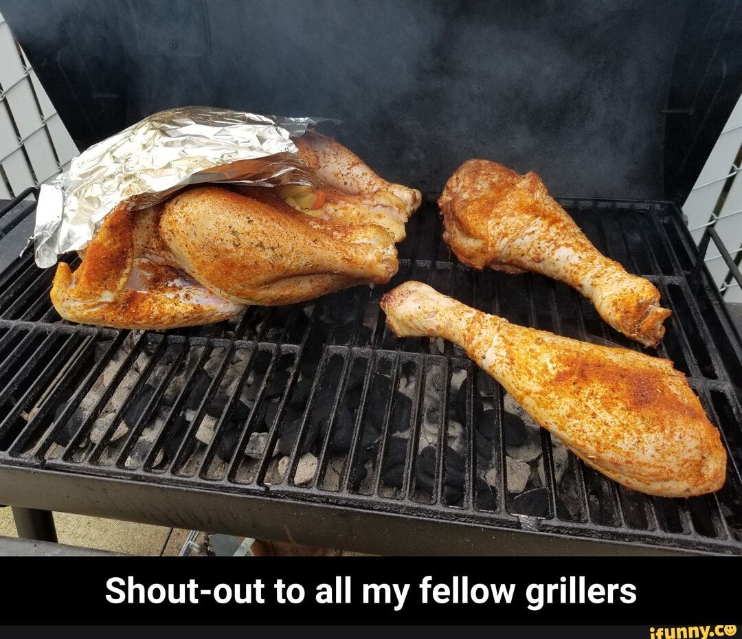 Grillers memes. Best Collection of funny Grillers pictures on iFunny