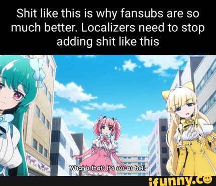Fansubs Memes