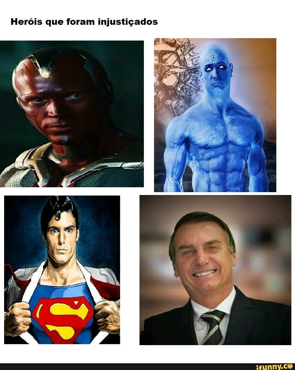 Heróis que foram injustiçados