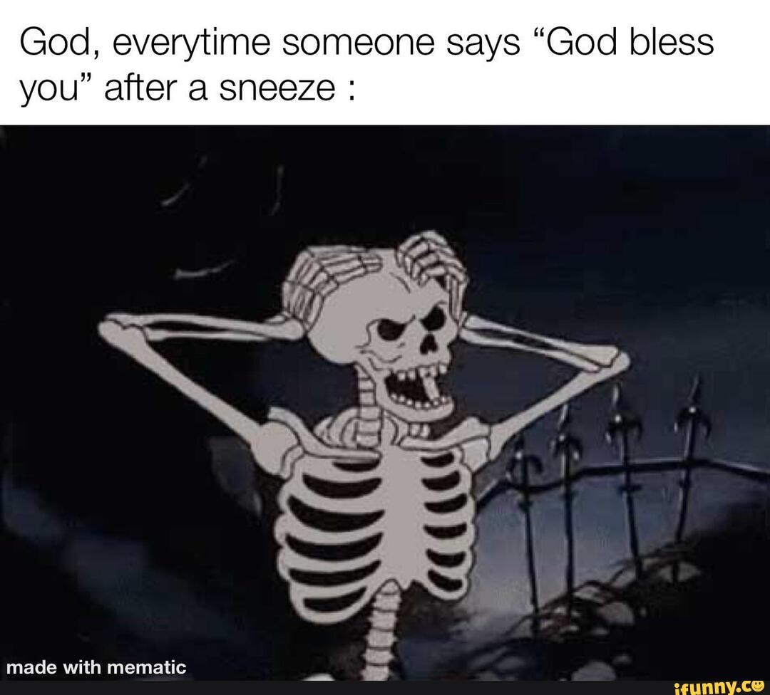 god-everytime-someone-says-god-bless-you-after-a-sneeze