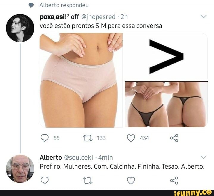 Alberto respondeu
poxa off Gjhopesred você estão prontos SIM para essa conversa
13
Alberto Esoulceki - Amin
Prefiro. Mulheres. Com. Calcinha, Fininha. Tesão. Alberto.