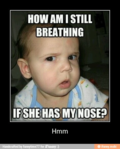 HOW AMI STILL
BREATHING - Hmm