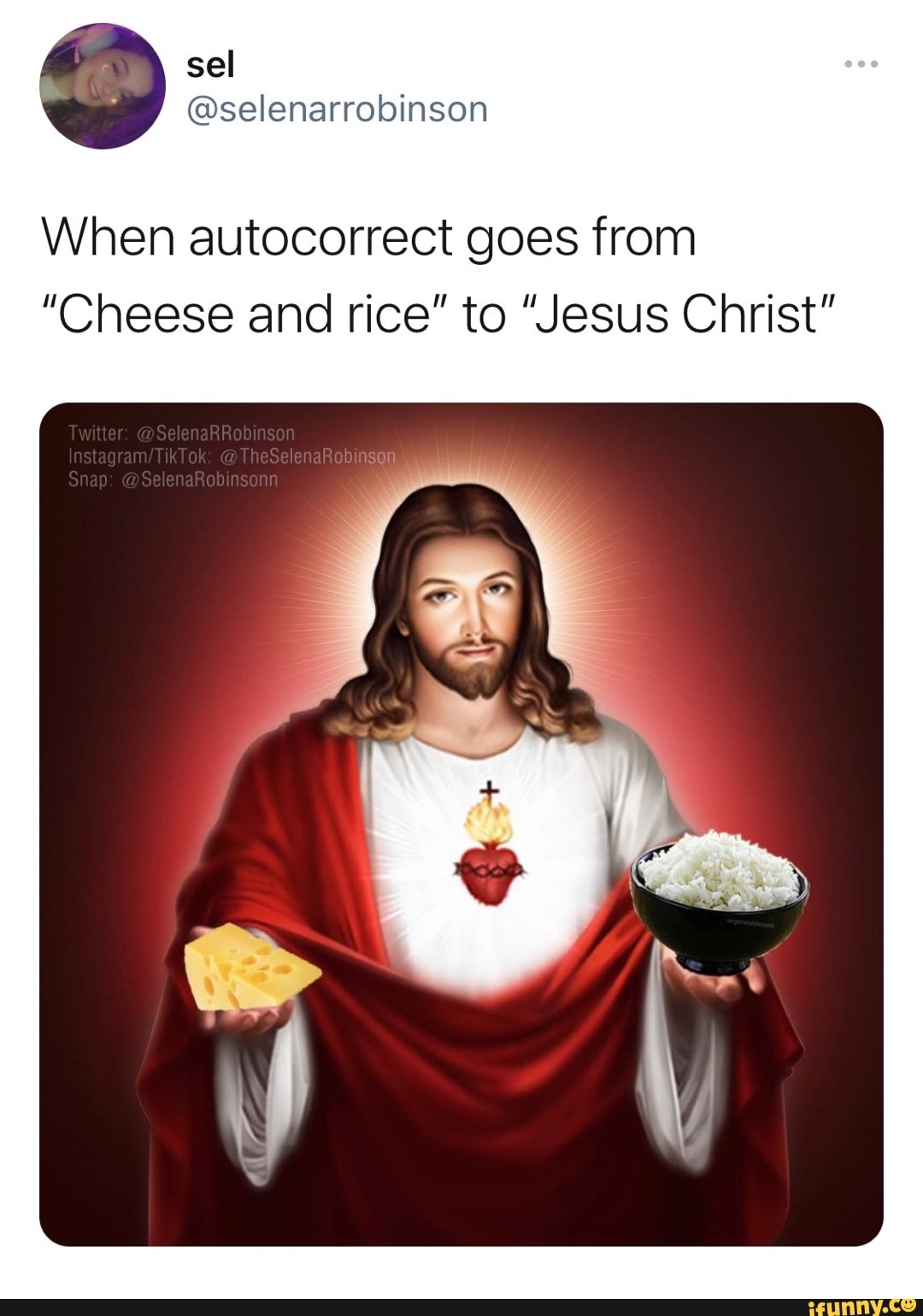 When autocorrect goes from "Cheese and rice" to "Jesus Christ" ap ena