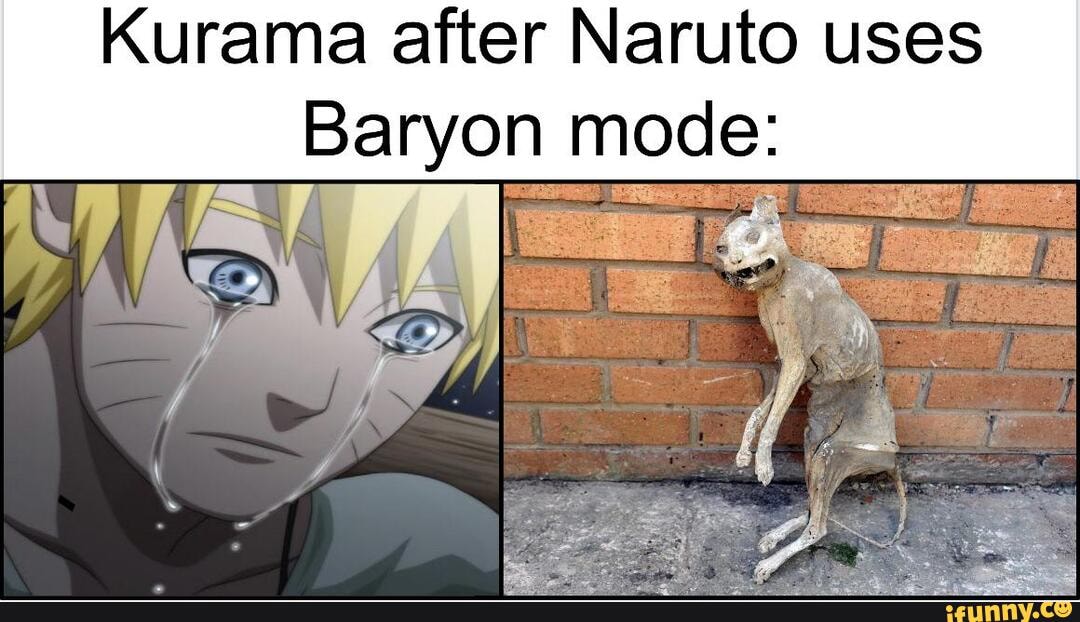 Kurama after Naruto uses Baryon mode iFunny