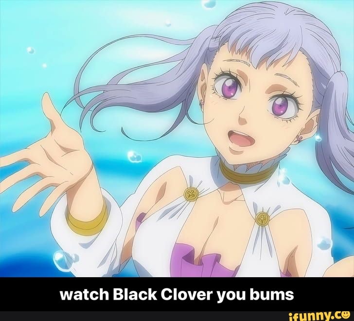 watch Black Clover you bums - watch Black Clover you bums