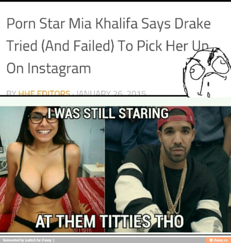 Porn Star Mia Khalifa Says Drake Tried (And Failed) To Pick Her On Instagra...