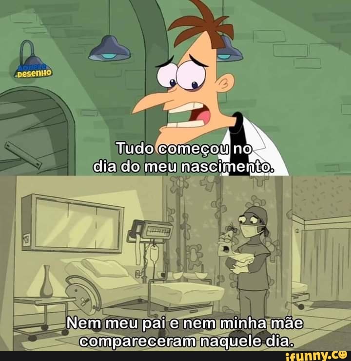 Tudo começoú no dia do meu nascimento!
Nem meu pai e nem minha mae compareceram naquele dia.
