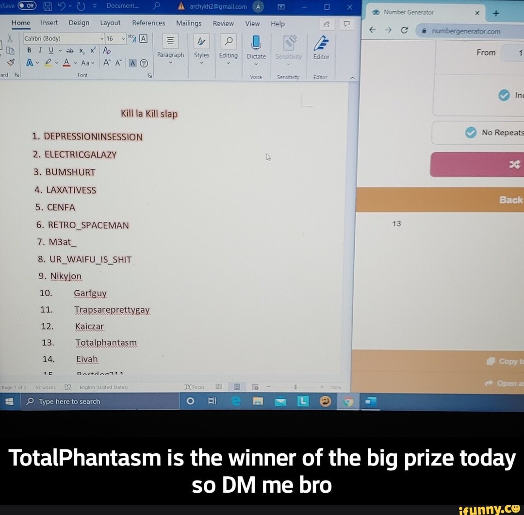 the
I
winner of the big prize
today
so DM me bro - TotalPhantasm is the winner of the big prize today so DM me bro