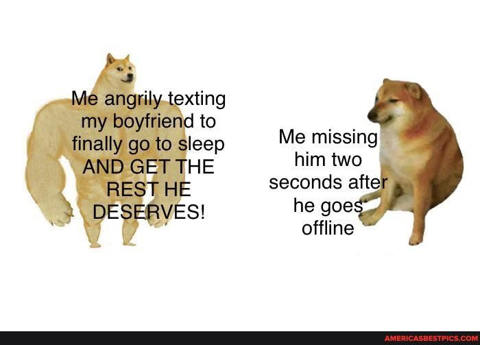 Me angrily-texting
finally go to
AVES!
to
Me missing him two seconds aft he goe: offline