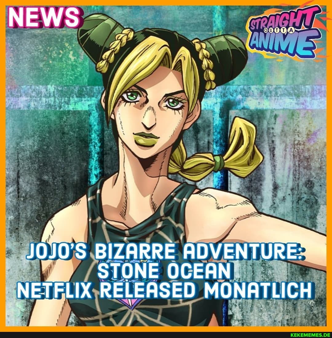 NEWS JOJO'S BIZARRE ADVENTURE: STONE OCEAN NETFLIX RELEASED MONATLICH