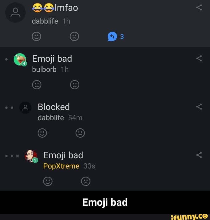 Emoji bad
Blocked
Emoji bad - Emoji bad