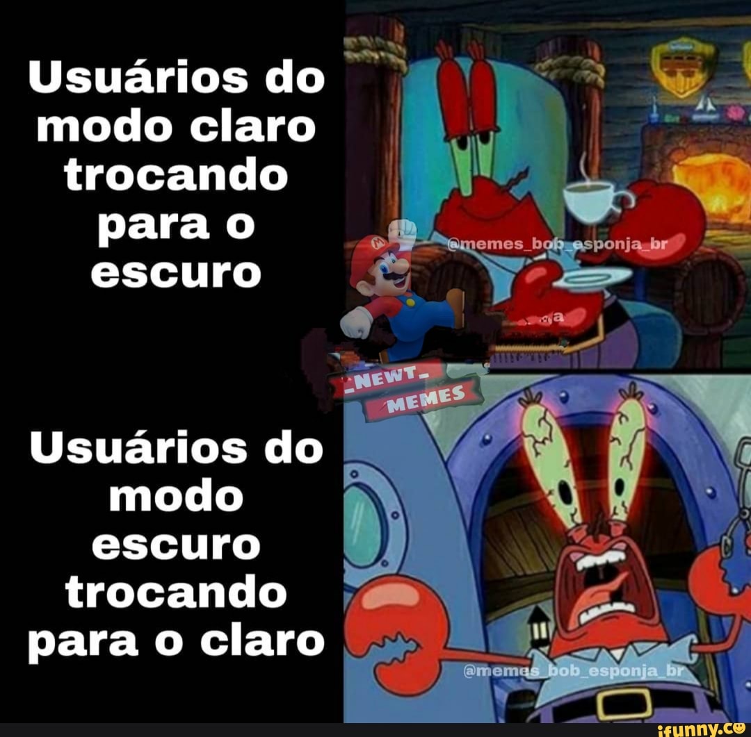 Usuários do modo claro trocando para o escuro
br
Usuários do I.
modo escuro trocando para o claro