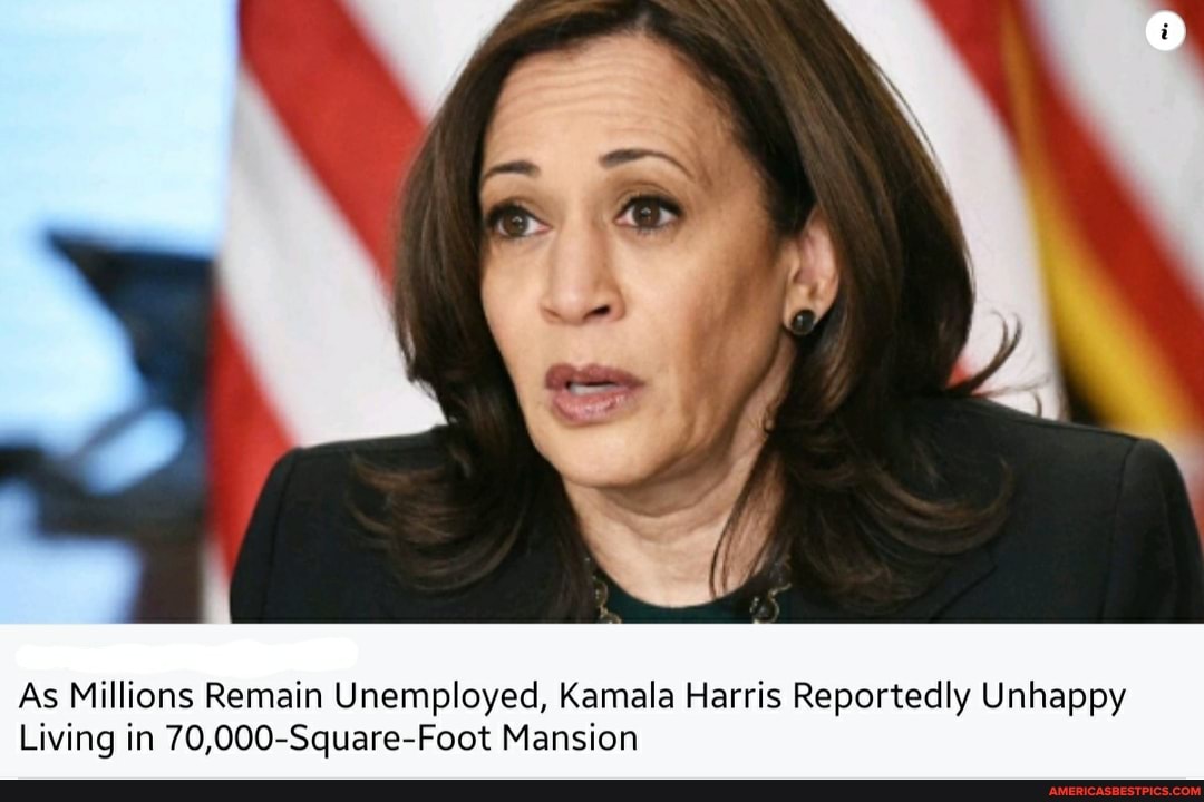 As Millions Remain Unemployed, Kamala Harris Reportedly Unhappy
Living in 70,000-Square-Foot Mansion