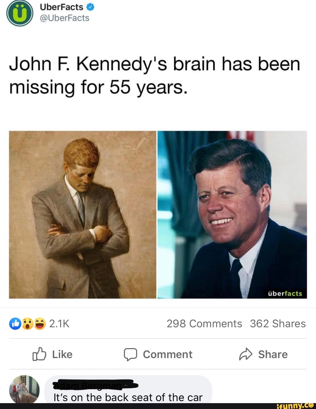 UberFacts @ @UberFacts John F. Kennedy's Brain Has Been Missing For 55 ...