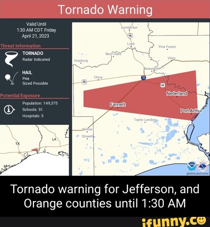 Tornado Warning TORNADO Tornado warning for Jefferson, and Orange ...