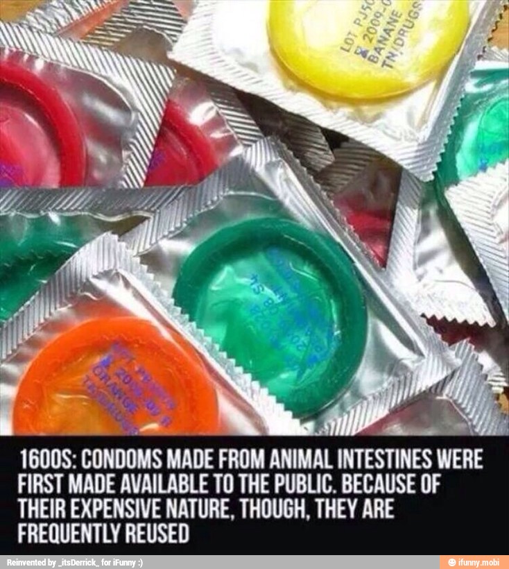 1600S: CONDOMS MADE FROM ANIMAL INTESTINES WERE FIRST MADE AVAILABLE TO ...