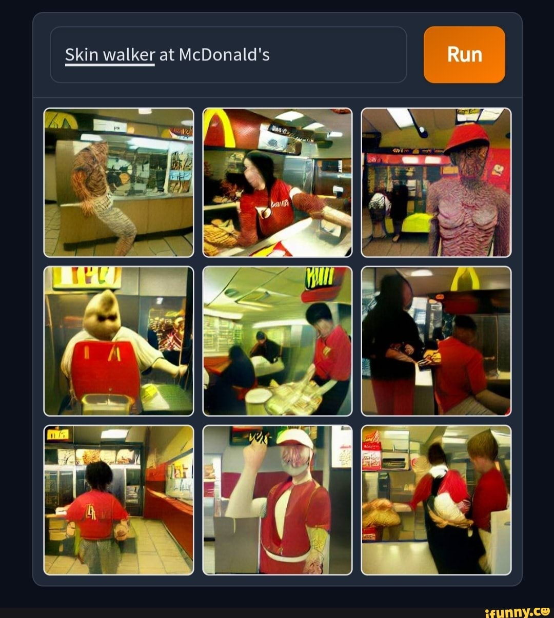 Skin walker at McDonald's Run iFunny