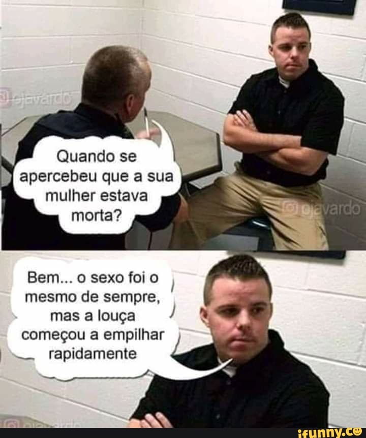 morta?
mesmo de sempre,
masalouça começou a empilhar
I" rapidamente
É