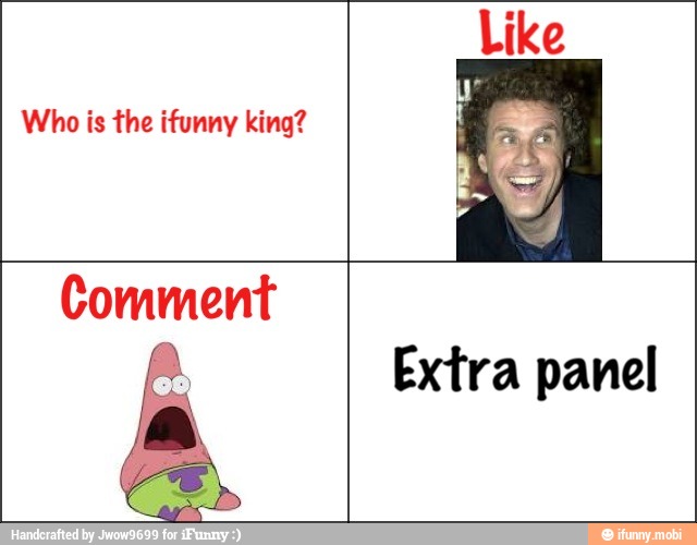 Who is the ifunny king?
Comment