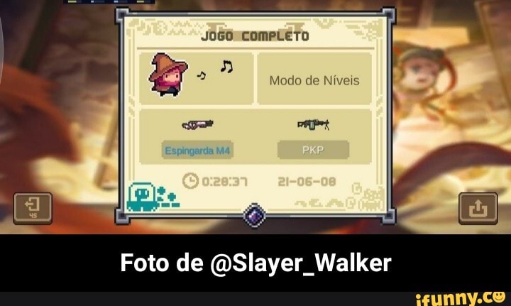 JOGO NComPLETO
Modo de Níveis
PAPA Espingarda
Foto de Slayer Walker - Foto de @Slayer_Walker