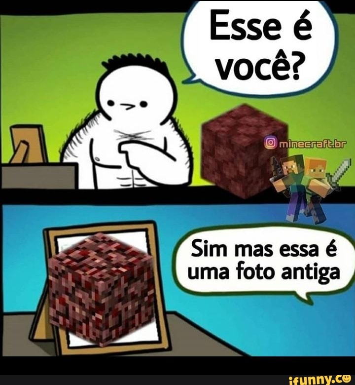 Sim mas essa é
uma
foto antiga
