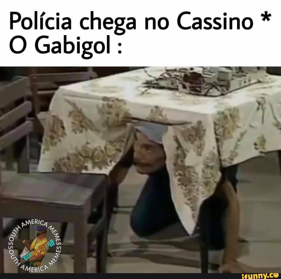 Polícia chega no Cassino *
O Gabigol :
sos Soy
ERICR