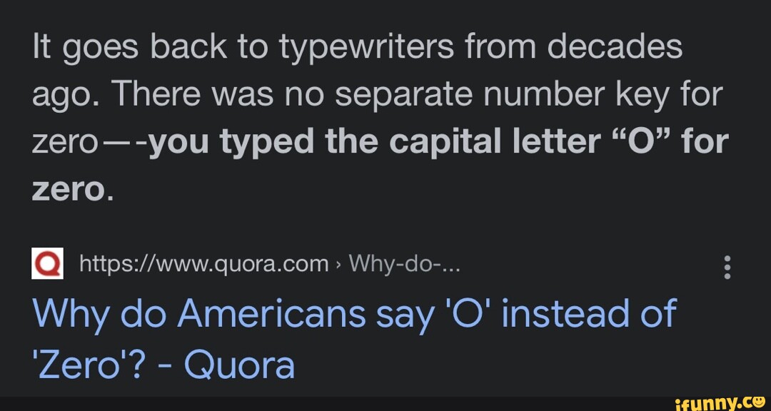 Why do Americans call 0 as O?