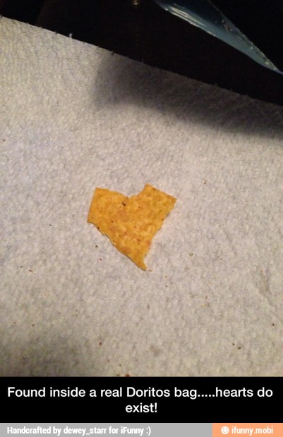 Found inside a real Doritos bag.....hearts do
exist! - Found inside a real Doritos bag.....hearts do exist!