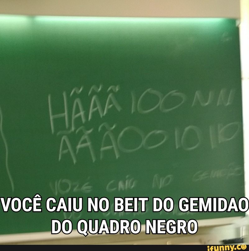 VOCÊ CAIU NO BEIT DO GEMIDAO
DO,QUADRO:N EGRO
TED