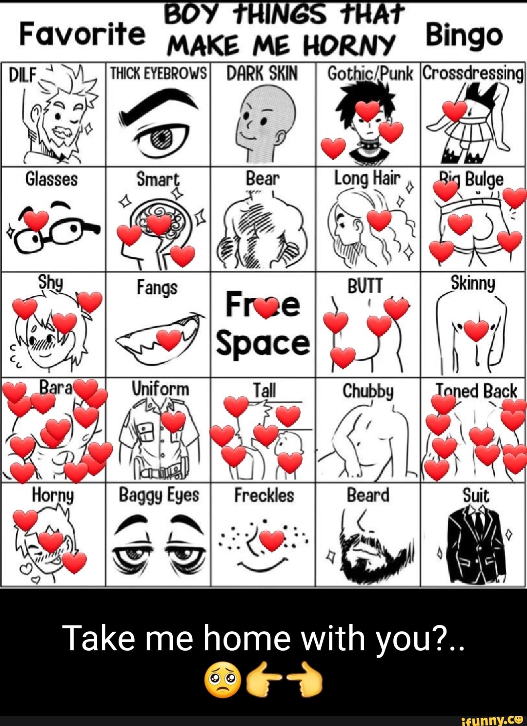 Favorite MAKE ME HORNY Bingo Glasses ICrossdressing Tong Hair 2 wi BUTT  Chubby Tall Baggy Eyes I Freckles Take me home with you?.. - iFunny