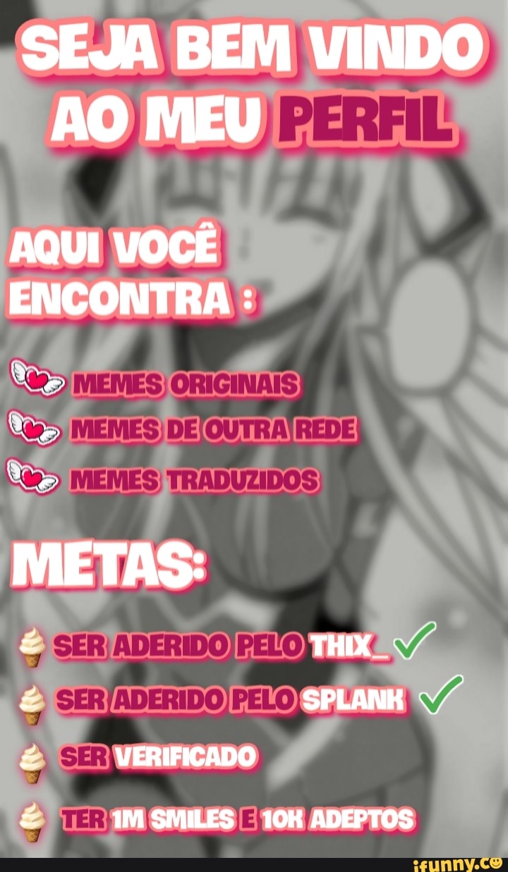 SEJA BEM VINDO AO MEU
AQUI VOCÊ
ENCONTRA :
METAS:
THIX SPLANK VERIFICADO